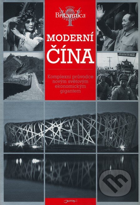 Kniha: Moderní Čína (Jota). Jota, 2009 Kniha: Moderní Čína (Jota). Jota, 2009