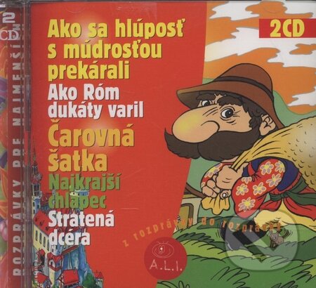 Audiokniha: Ako sa hlúposť s múdrosťou prekárali (2 CD) (A.L.I.). A.L.I., 2005 Audiokniha: Ako sa hlúposť s múdrosťou prekárali (2 CD) (A.L.I.). A.L.I., 2005