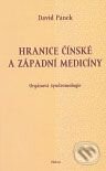 Kniha: Hranice čínské a západní medicíny (David Pánek). Půdorys, 2008 Kniha: Hranice čínské a západní medicíny (David Pánek). Půdorys, 2008