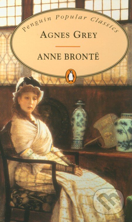 Kniha: Agnes Grey (Anne Brontë). Penguin Books, 2004 Kniha: Agnes Grey (Anne Brontë). Penguin Books, 2004