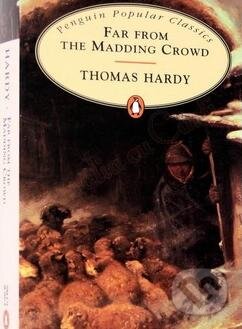 Kniha: Far from the Madding Crowd (Thomas Hardy). Penguin Books Kniha: Far from the Madding Crowd (Thomas Hardy). Penguin Books