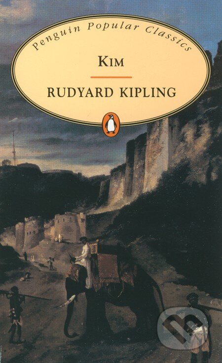 Kniha: Kim (Rudyard Kipling). Penguin Books, 2007 Kniha: Kim (Rudyard Kipling). Penguin Books, 2007