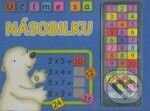 Kniha: Učíme sa násobilku (Fortuna Junior). Fortuna Junior, 2009 Kniha: Učíme sa násobilku (Fortuna Junior). Fortuna Junior, 2009