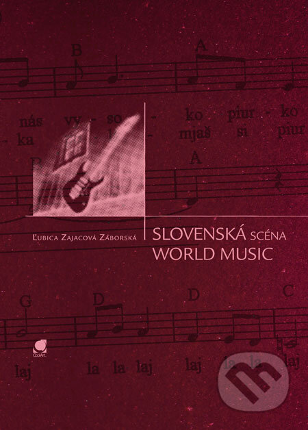 Kniha: Slovenská scéna world music (Ľubica Zajacová Záborská). Coolart, 2009 Kniha: Slovenská scéna world music (Ľubica Zajacová Záborská). Coolart, 2009