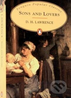 Kniha: Sons and Lovers (D.H. Lawrence). Penguin Books, 2007 Kniha: Sons and Lovers (D.H. Lawrence). Penguin Books, 2007