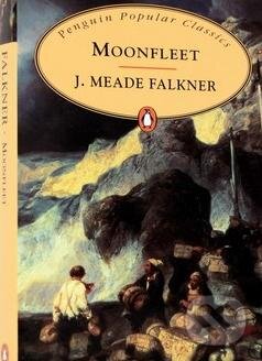 Kniha: Moonfleet (John Meade Falkner). Penguin Books, 1995 Kniha: Moonfleet (John Meade Falkner). Penguin Books, 1995