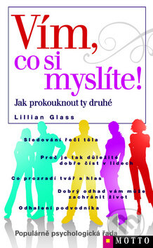 Kniha: Vím co si myslíte! (Lillian Glass). Motto, 2009 Kniha: Vím co si myslíte! (Lillian Glass). Motto, 2009
