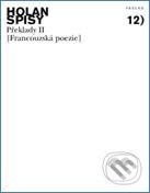 Kniha: Spisy - Svazek 12 (Vladimír Holan). Paseka, 2009 Kniha: Spisy - Svazek 12 (Vladimír Holan). Paseka, 2009