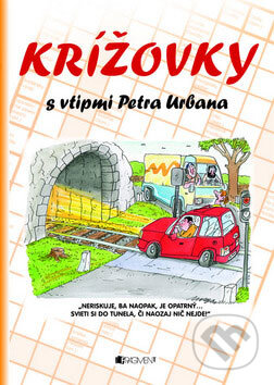 Kniha: Krížovky s vtipmi Petra Urbana 4 (Fragment). Fragment, 2009 Kniha: Krížovky s vtipmi Petra Urbana 4 (Fragment). Fragment, 2009