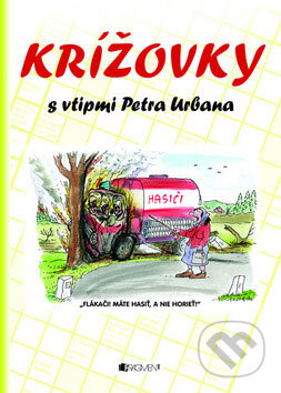 Kniha: Krížovky s vtipmi Petra Urbana 3 (Fragment). Fragment, 2009 Kniha: Krížovky s vtipmi Petra Urbana 3 (Fragment). Fragment, 2009