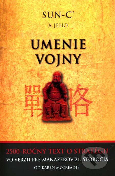 Kniha: Sun-c' a jeho Umenie vojny (Karen McCreadie). Eastone Books, 2009 Kniha: Sun-c' a jeho Umenie vojny (Karen McCreadie). Eastone Books, 2009