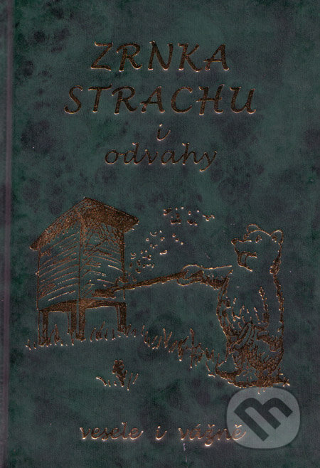 Zrnka strachu i odvahy (Milan Konvit). Poradce s.r.o., 2005 Zrnka strachu i odvahy (Milan Konvit). Poradce s.r.o., 2005
