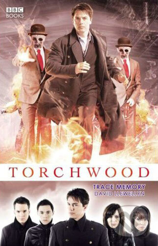 Torchwood: Trace Memory - David Llewellyn, British Broadcasting Corporation (BBC), 2008
