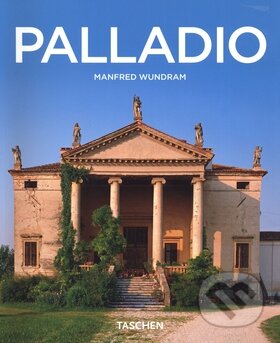 Kniha: Palladio (Manfred Wundram). Slovart CZ, 2009 Kniha: Palladio (Manfred Wundram). Slovart CZ, 2009