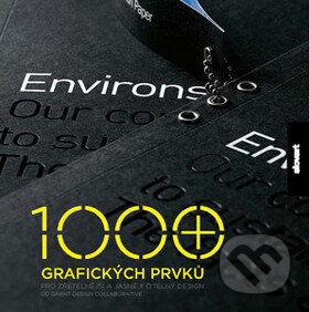 Kniha: 1000 grafických prvků (Slovart CZ). Slovart CZ, 2009 Kniha: 1000 grafických prvků (Slovart CZ). Slovart CZ, 2009