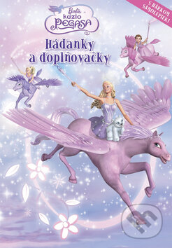 Kniha: Barbie a kúzlo Pegasa (Egmont SK). Egmont SK, 2009 Kniha: Barbie a kúzlo Pegasa (Egmont SK). Egmont SK, 2009