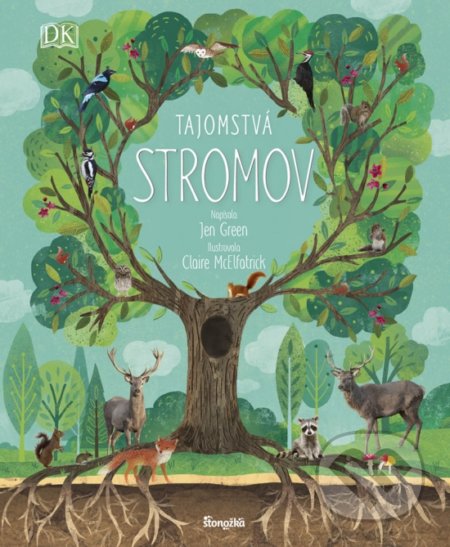 Kniha: Tajomstvá stromov (Jen Green). Stonožka, 2020 Kniha: Tajomstvá stromov (Jen Green). Stonožka, 2020