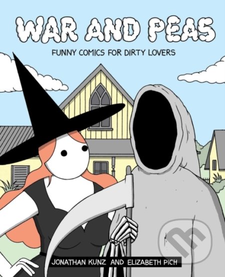 War and Peas - Jonathan Kunz, Elizabeth Pich, Andrews McMeel, 2020