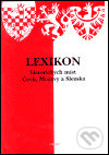 Kniha: Lexikon historických míst Čech a Moravy (Joachim Bahlcke). Argo, 2002 Kniha: Lexikon historických míst Čech a Moravy (Joachim Bahlcke). Argo, 2002