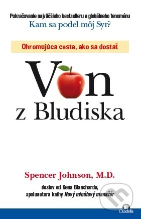 Kniha: Von z Bludiska (Spencer Johnson). Citadella, 2020 Kniha: Von z Bludiska (Spencer Johnson). Citadella, 2020