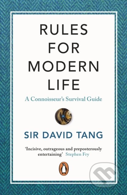 Kniha: Rules for Modern Life (David Tang). Penguin Books, 2020 Kniha: Rules for Modern Life (David Tang). Penguin Books, 2020
