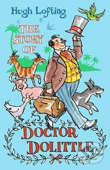 The Story of Doctor Dolittle - Hugh Lofting, Alma Books, 2020