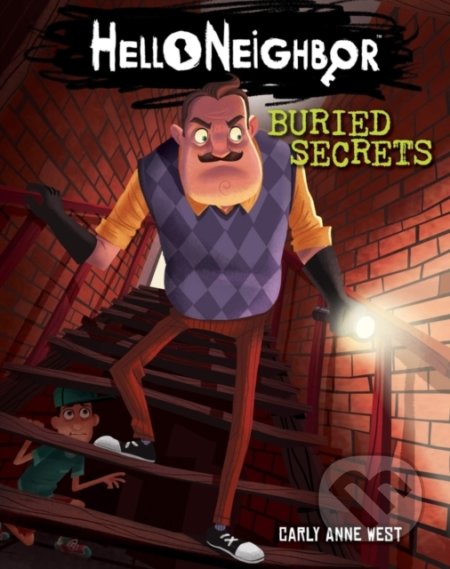 Kniha: Buried Secrets (Carly Anne West). Scholastic, 2019 Kniha: Buried Secrets (Carly Anne West). Scholastic, 2019