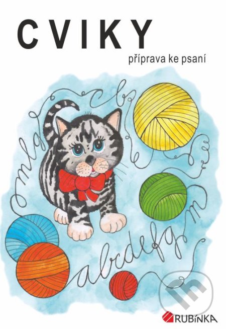 Cviky - příprava ke psaní (Jitka Rubínová). Rubínka, 2020 Cviky - příprava ke psaní (Jitka Rubínová). Rubínka, 2020