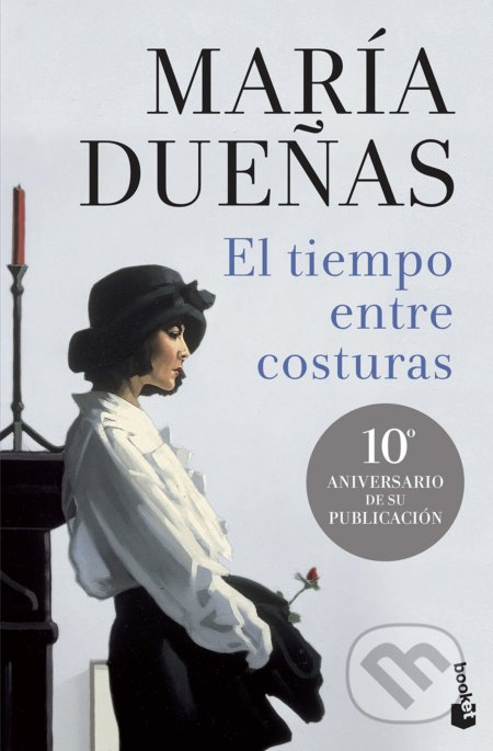 Kniha: El tiempo entre costuras (Maria Duenas). Booket, 2018 Kniha: El tiempo entre costuras (Maria Duenas). Booket, 2018