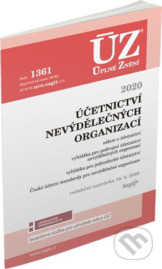 Kniha: Úplné Znění - 1361 Účetnictví nevýdělečných organizací (Sagit). Sagit, 2020 Kniha: Úplné Znění - 1361 Účetnictví nevýdělečných organizací (Sagit). Sagit, 2020