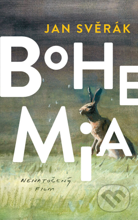 E-kniha: Bohemia (Jan Svěrák). Ikar CZ, 2019 E-kniha: Bohemia (Jan Svěrák). Ikar CZ, 2019