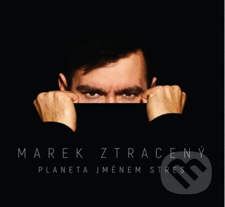 Hudební CD: Marek Ztracený: Planeta jménem stres (Hudobné albumy). Hudobné albumy, 2020 Hudební CD: Marek Ztracený: Planeta jménem stres (Hudobné albumy). Hudobné albumy, 2020