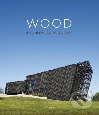 Kniha: Wood 2018 (David Andreu). Loft Publications, 2019 Kniha: Wood 2018 (David Andreu). Loft Publications, 2019
