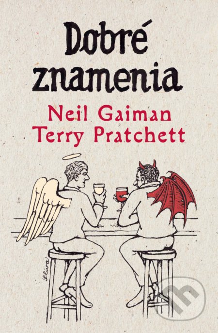 Kniha: Dobré znamenia (Neil Gaiman a Terry Pratchett). Slovart, 2020 Kniha: Dobré znamenia (Neil Gaiman a Terry Pratchett). Slovart, 2020