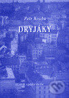Dryjáky - Petr Kouba, Update Studio, 1999