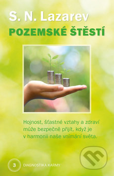 Kniha: Pozemské štěstí (Sergej N. Lazarev). Amaratime, 2020 Kniha: Pozemské štěstí (Sergej N. Lazarev). Amaratime, 2020