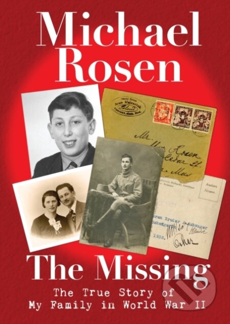 Kniha: The Missing (Michael Rosen). Walker books, 2020 Kniha: The Missing (Michael Rosen). Walker books, 2020