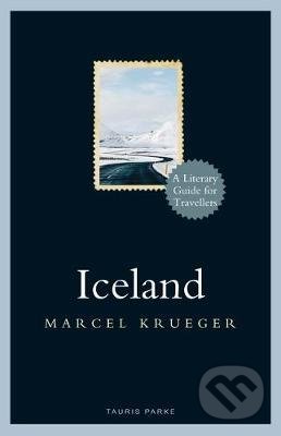 Kniha: Iceland (Marcel Krueger). I.B. Tauris, 2020 Kniha: Iceland (Marcel Krueger). I.B. Tauris, 2020