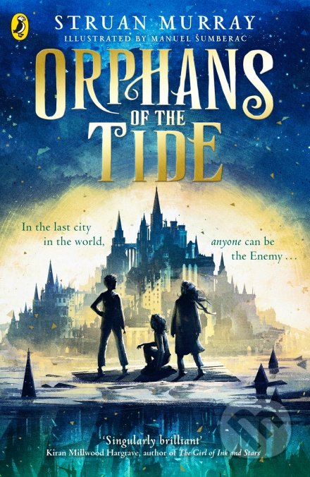 Kniha: Orphans of the Tide (Struan Murray). Puffin Books, 2020 Kniha: Orphans of the Tide (Struan Murray). Puffin Books, 2020