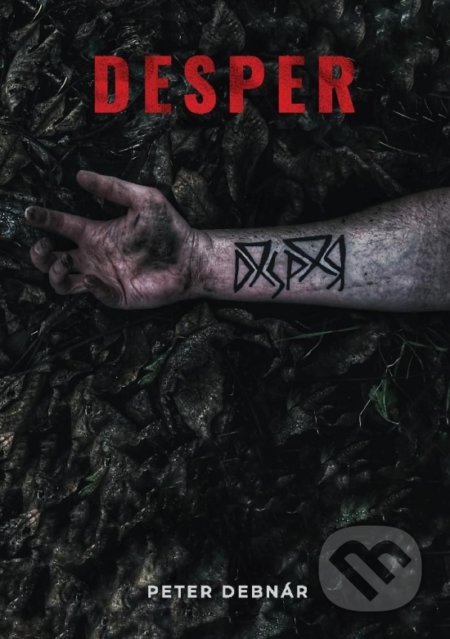 Kniha: Desper (Peter Debnár). inspira publishing, 2020 Kniha: Desper (Peter Debnár). inspira publishing, 2020