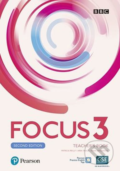 Kniha: Focus 3: Teacher´s Book with Pearson Practice English App (2nd) (Sue Kay). Pearson, 2019 Kniha: Focus 3: Teacher´s Book with Pearson Practice English App (2nd) (Sue Kay). Pearson, 2019