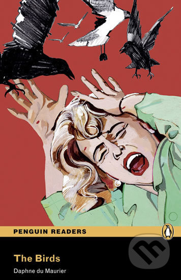Kniha: PER Level 2: Birds the (Daphne du Maurier). Pearson, 2017 Kniha: PER Level 2: Birds the (Daphne du Maurier). Pearson, 2017