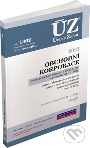 Kniha: Úplné Znění - 1362: Obchodní korporace (Sagit). Sagit, 2020 Kniha: Úplné Znění - 1362: Obchodní korporace (Sagit). Sagit, 2020