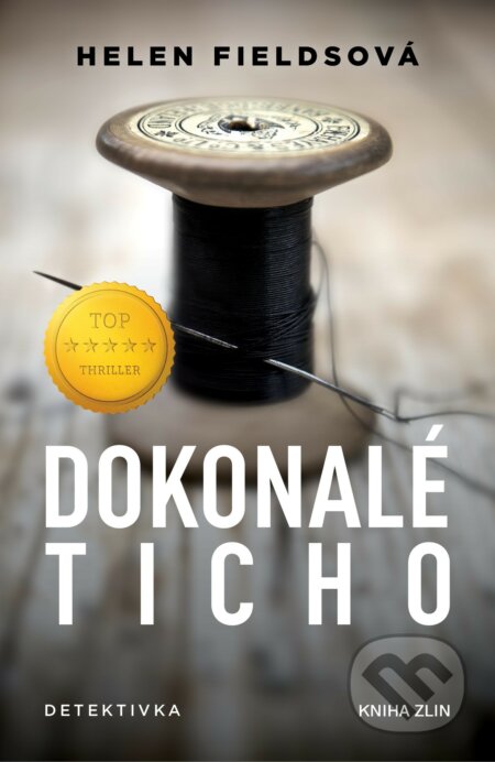Kniha: Dokonalé ticho (Helen Fields). Kniha Zlín, 2020 Kniha: Dokonalé ticho (Helen Fields). Kniha Zlín, 2020