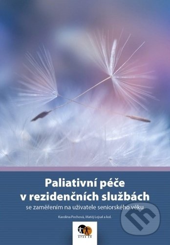 Kniha: Paliativní péče v rezidenčních službách (Karolína Pechová a Matěj Lejsal). Asociace poskytovatelů sociálních služeb ČR, 2020 Kniha: Paliativní péče v rezidenčních službách (Karolína Pechová a Matěj Lejsal). Asociace poskytovatelů sociálních služeb ČR, 2020