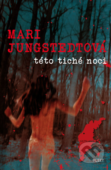 E-kniha: Této tiché noci (Mari Jungstedt). Kniha Zlín, 2012 E-kniha: Této tiché noci (Mari Jungstedt). Kniha Zlín, 2012