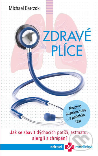Kniha: Zdravé plíce (Michael Barczok). Esence, 2020 Kniha: Zdravé plíce (Michael Barczok). Esence, 2020