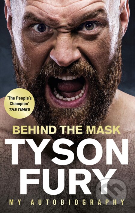 Kniha: Behind the Mask (Tyson Fury), 2019 Kniha: Behind the Mask (Tyson Fury), 2019
