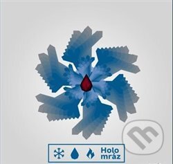 Hudební CD: Slza: Holomráz (Universal Music). Universal Music, 2017 Hudební CD: Slza: Holomráz (Universal Music). Universal Music, 2017