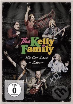 Film: Kelly Family: We Got Love - live (Kelly Family) (). Universal Music, 2017 Film: Kelly Family: We Got Love - live (Kelly Family) (). Universal Music, 2017